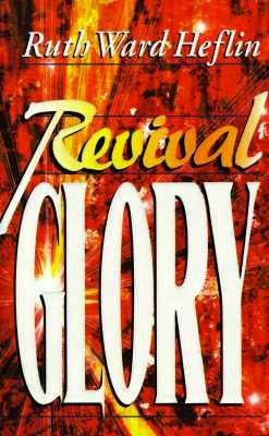 Revival Glory Paperback McDougal Publishing Company
