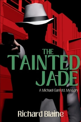 The Tainted Jade: A Michael Garrett Mystery Paperback Level Best - Historia