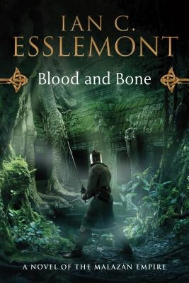 Cover image of "Blood and Bone," a Malazan Empire novel by Tor Books, featuring dark fantasy art with a fierce warrior and mystical symbols.