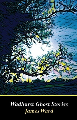 Wadhurst Ghost Stories Paperback Cool Millennium