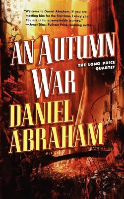 An Autumn War: The Long Price Quartet Paperback Tor Books