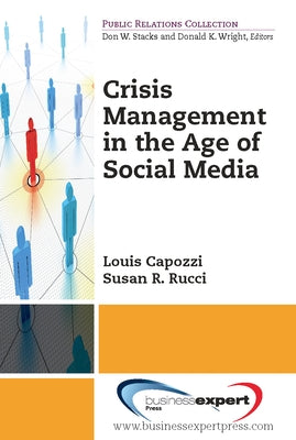 Crisis Management in the Age of Social Media Paperback Business Expert Press
