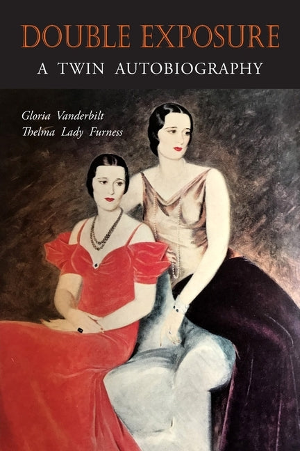 Double Exposure: A Twin Autobiography Paperback Martino Fine Books
