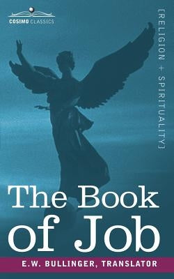 The Book of Job, Including the Oldest Lesson in the World Paperback Cosimo Classics