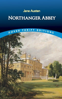 Northanger Abbey Dover Publications