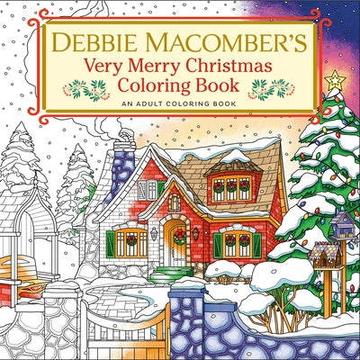 Paperback coloring book by Ballantine Books featuring festive holiday designs from Debbie Macomber's Very Merry Christmas collection.