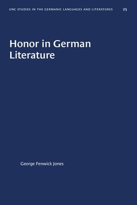 Honor in German Literature Paperback University of North Carolina Press
