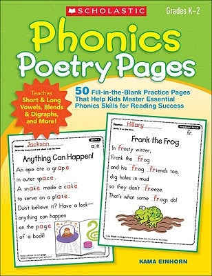 Phonics Poetry Pages: 50 Fill-In-The-Blank Practice Pages That Help Kids Master Essential Phonics Skills for Reading Success Paperback Scholastic Teaching Resources