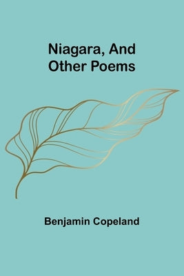 Niagara, and Other Poems Paperback Alpha Edition