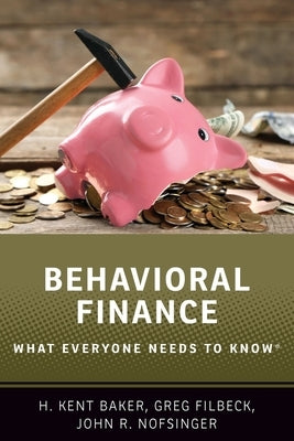 Behavioral Finance: What Everyone Needs to Know(r) Paperback Oxford University Press, USA