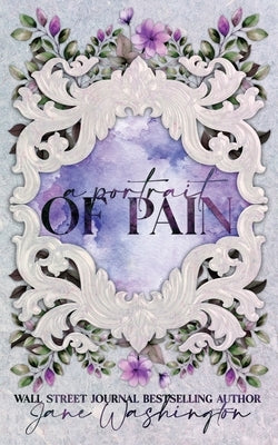 A Portrait of Pain Paperback Createspace Independent Publishing Platform