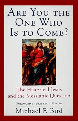 Are You the One Who Is to Come? Paperback Baker Academic