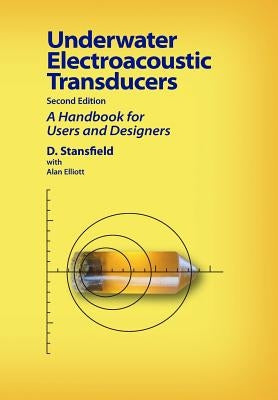 Underwater Electroacoustic Transducers: Second Edition Paperback Peninsula Publishing