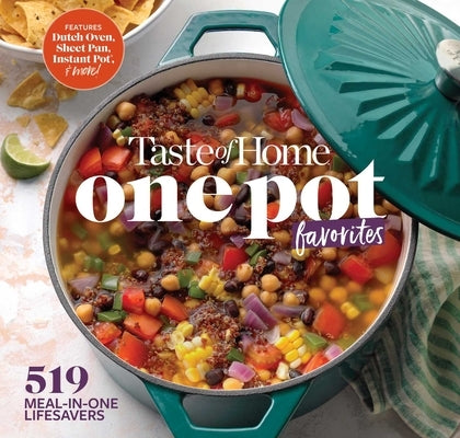 Taste of Home One Pot Favorites: 519 Meal in One Lifesavers Paperback Trusted Media Brands