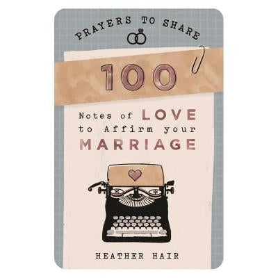 Prayers to Share - 100 Notes to Affirm Your Marriage Paperback Dayspring