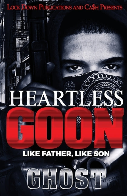 Heartless Goon: Like Father, Like Son Paperback Lock Down Publications