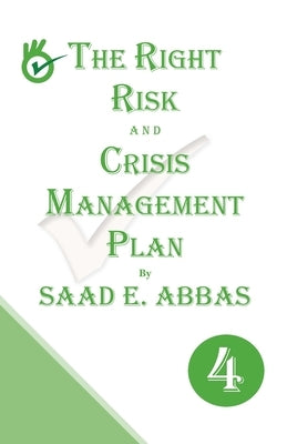 The Right Risk and Crisis Management Plan Paperback Gulf Book Services Ltd