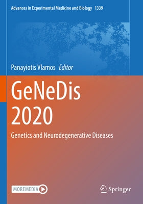 Genedis 2020: Genetics and Neurodegenerative Diseases Paperback Springer