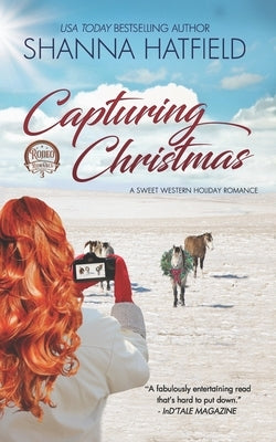 Capturing Christmas: Sweet Western Holiday Romance Paperback Createspace Independent Publishing Platform