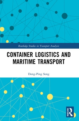 Container Logistics and Maritime Transport Paperback Routledge