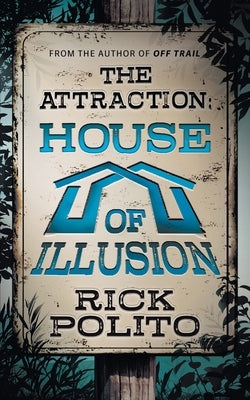 The Attraction: House of Illusion Wise Wolf Books