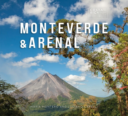 Monteverde & Arenal Paperback Comstock Publishing