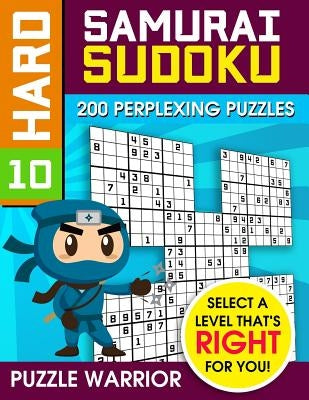 Hard Samurai Sudoku: 200 Perplexing Puzzles Paperback Independently Published