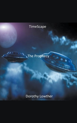 The Prophecy Paperback Dorothy Lowther