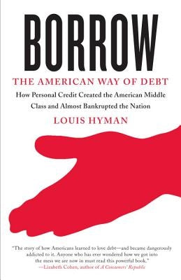 Borrow: The American Way of Debt Paperback Vintage