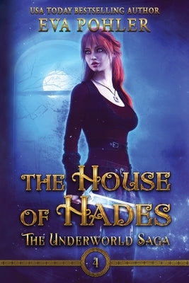 The House of Hades Paperback Eva Pohler Books