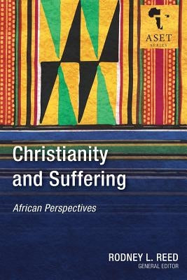 Christianity and Suffering: African Perspectives Paperback Langham Global Library