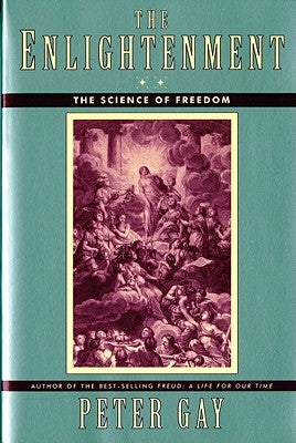 The Enlightenment: The Science of Freedom Paperback W. W. Norton & Company