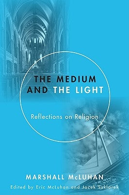 Medium and the Light: Reflections on Religion Paperback Wipf & Stock Publishers