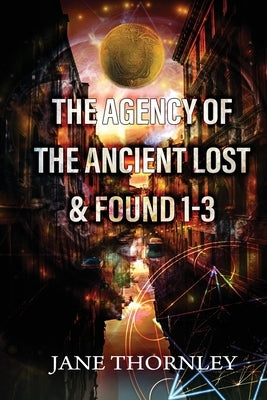 The Agency of the Ancient Lost & Found Omnibus 1: Volumes 1-3 Paperback Independently Published