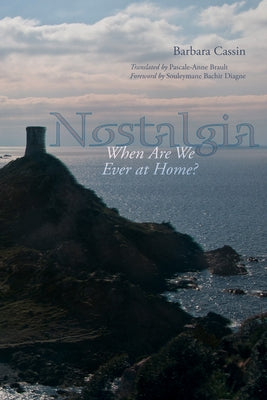 Paperback of Nostalgia: When Are We Ever at Home? by Fordham University Press, featuring a cover with warm, nostalgic imagery.
