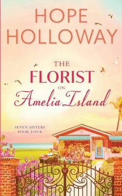 The Florist on Amelia Island Paperback South Street Publishing