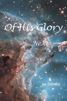 Of His Glory Paperback Trilogy Christian Publishing