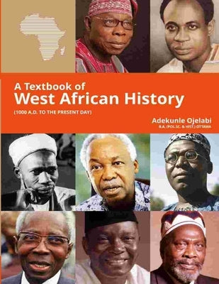 A Textbook of West African History Paperback Independently Published