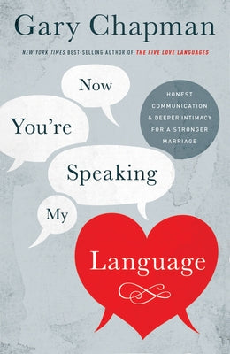 Book cover for "Now You're Speaking My Language" by B&H Books, featuring a couple in conversation on a warm, inviting background.