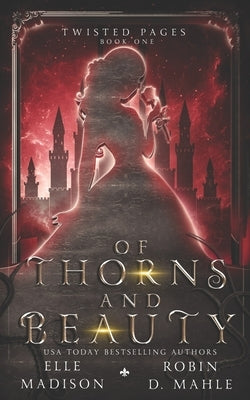 Of Thorns and Beauty Paperback Independently Published