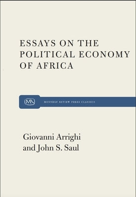 Essays on the Political Economy of Africa Paperback Monthly Review Press
