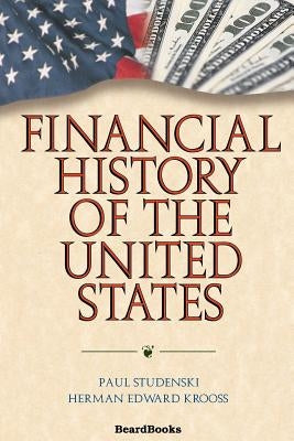 Financial History of the United States Paperback Beard Books