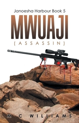 Mwuaji: (Assassin) Paperback Balboa Press