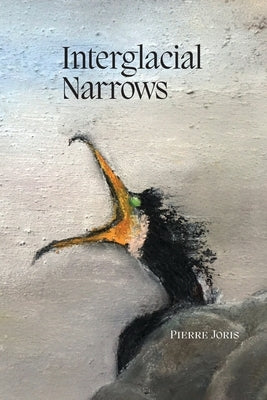 Interglacial Narrows Paperback Contra Mundum Press