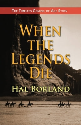 Paperback of "When the Legends Die" by Echo Point Books & Media, featuring a Native American boy on the cover, symbolizing coming-of-age story.
