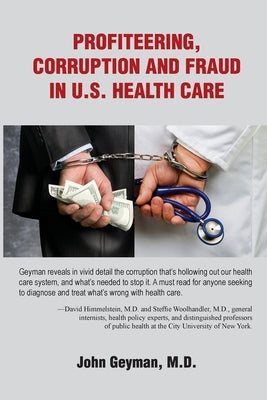 Profiteering, Corruption and Fraud in U.S. Health Care Paperback Copernicus Healthcare