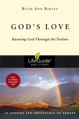 God's Love: Knowing God Through the Psalms Paperback IVP Connect