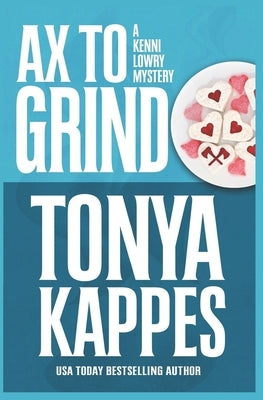 Ax To Grind Paperback Independently Published