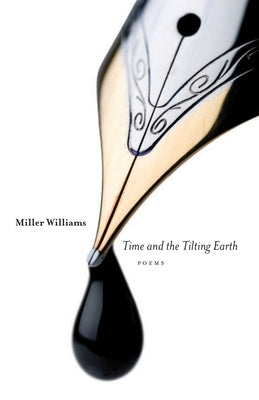 Time and the Tilting Earth Paperback LSU Press