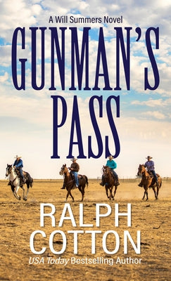 Gunman's Pass by Cotton, Ralph W.